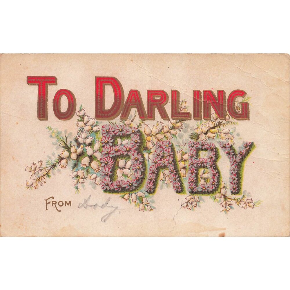 Postcard To Darling Baby From Vintage Divided Back Posted 1907-1915